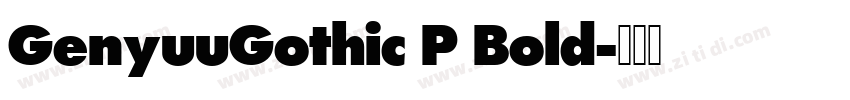 GenyuuGothic P Bold字体转换